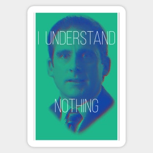 I Understand Nothing v2 Sticker